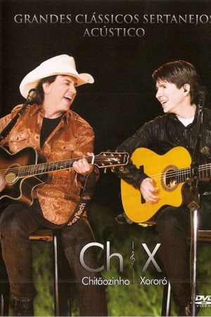 Chitãozinho & Xororó - Grandes Clássicos Sertanejos