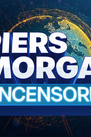 Piers Morgan Uncensored