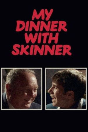 My Dinner with Skinner