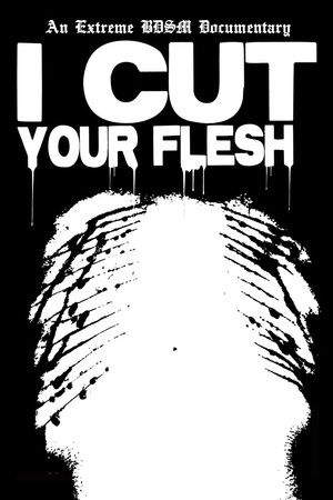 I Cut Your Flesh