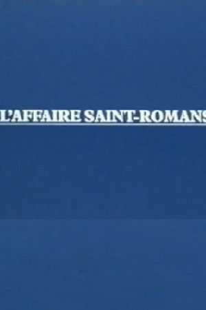 L'Affaire Saint-Romans