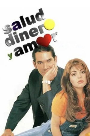 Salud, dinero y amor
