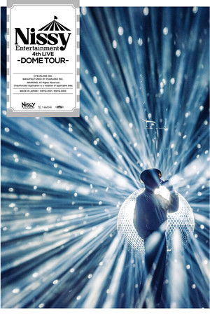 Nissy Entertainment 4th LIVE 〜DOME TOUR〜