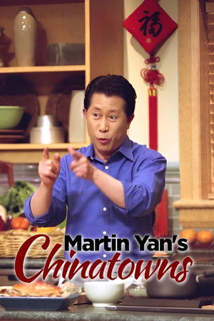 Martin Yan's Chinatowns