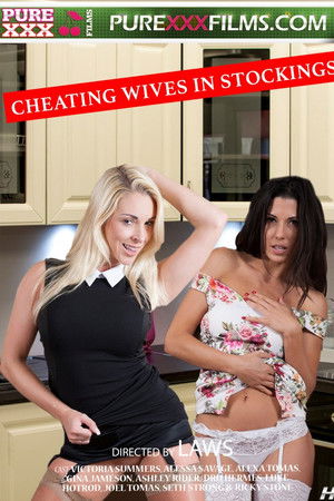 Cheating Wives in Stockings