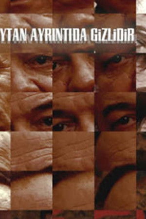 Şeytan Ayrıntıda Gizlidir