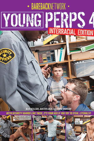 Young Perps 4: Interracial Edition