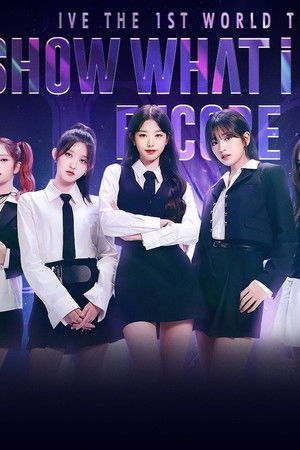 IVE THE 1ST WORLD TOUR 'SHOW WHAT I HAVE' - ENCORE