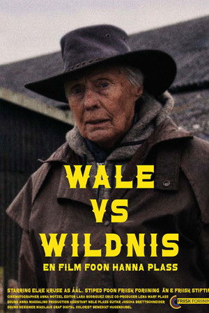 Wale vs. Wildnis
