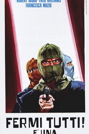 Fermi tutti! È una rapina