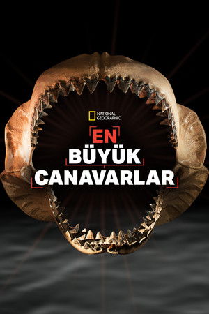 En Büyük Canavarlar