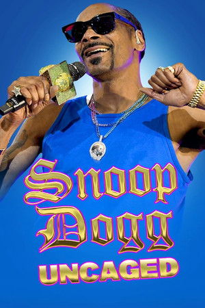 Snoop Dogg: Uncaged