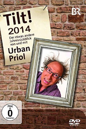 Urban Priol - Tilt! 2014