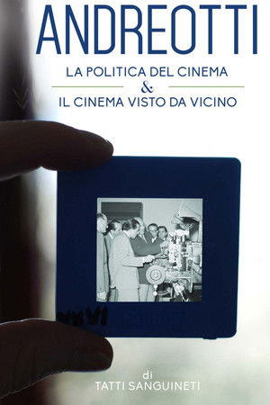 Giulio Andreotti - Il cinema visto da vicino
