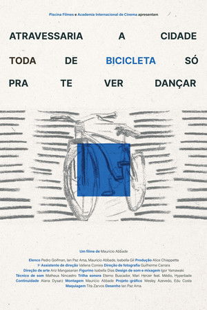 Atravessaria a Cidade Toda De Bicicleta Só Pra Te Ver Dançar