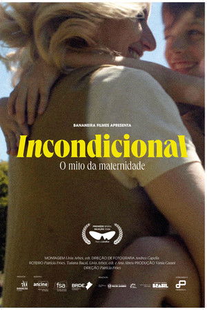 Incondicional: o Mito da Maternidade