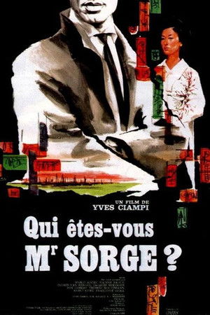 Qui êtes-vous, Monsieur Sorge?