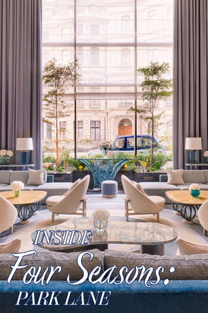 Inside the Four Seasons: Park Lane