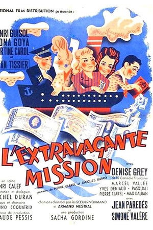 L'Extravagante Mission