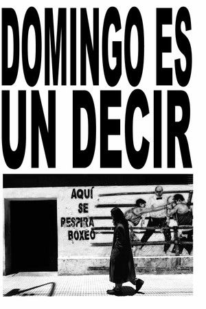 Domingo es un decir