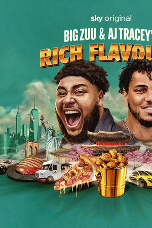 Big Zuu & AJ Tracey's Rich Flavours