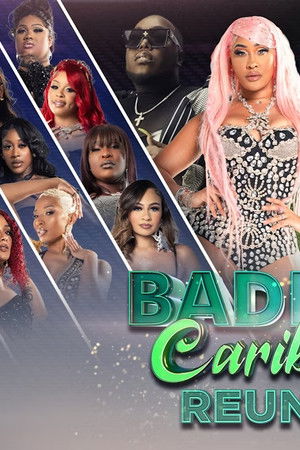 Baddies Caribbean Reunion