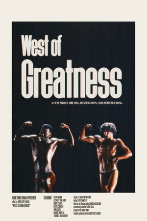 West of Greatness: The Story of the Westwego Muscle Boys