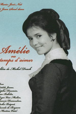 Amélie ou le temps d'aimer