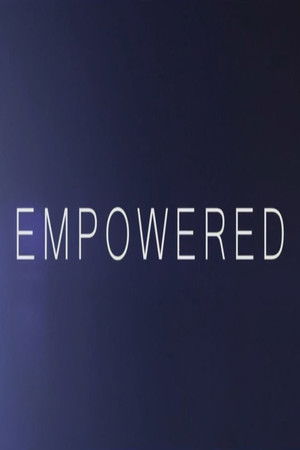 Empowered