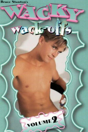 Wacky Wack-Offs 2