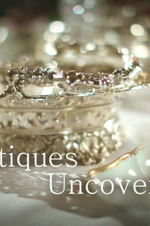 Antiques Uncovered