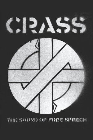 Crass: The Sound of Free Speech (The Story of Reality Asylum)