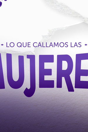 Lo que callamos las mujeres