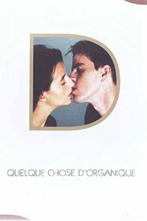 Quelque chose d'organique