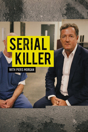 Piers Morgan ile Seri Katiller