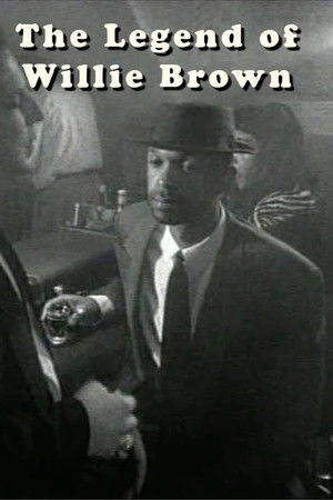 The Legend of Willie Brown