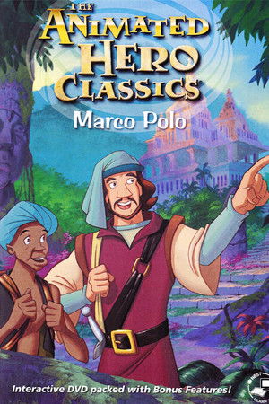 Animated Hero Classics: Marco Polo