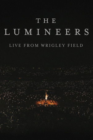 The Lumineers - Live from Wrigley Field