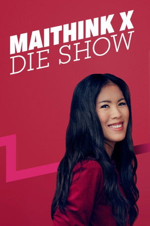 MaiThink X – Die Show