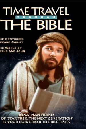 Time Travel Through the Bible