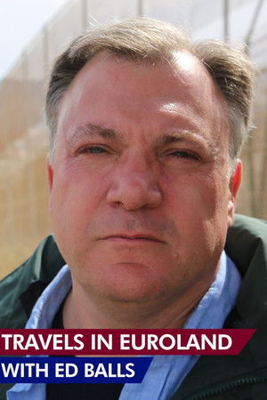 Travels in Euroland With Ed Balls