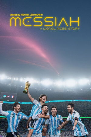 Messiah - A Lionel Messi Story