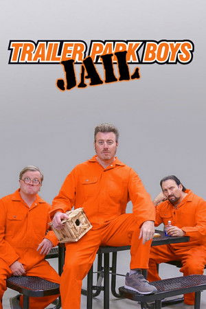 Trailer Park Boys: JAIL