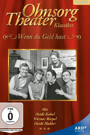 Ohnsorg Theater - Wenn Du Geld hast