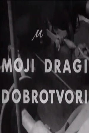 Moji dragi dobrotvori