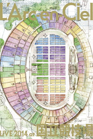 L'Arc~en~Ciel LIVE 2014 at 国立競技場