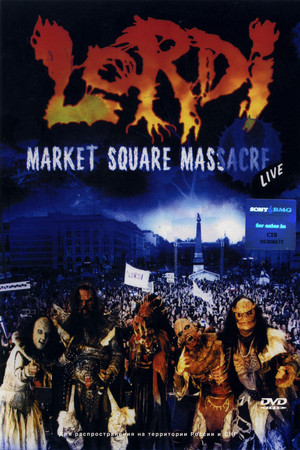 Lordi: Market Square Massacre