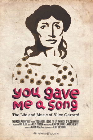 You Gave Me A Song: The Life and Music of Alice Gerrard