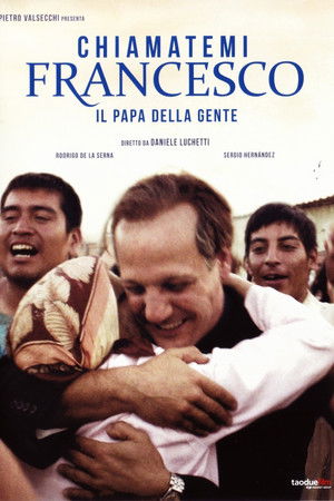 Chiamatemi Francesco - Il Papa della gente