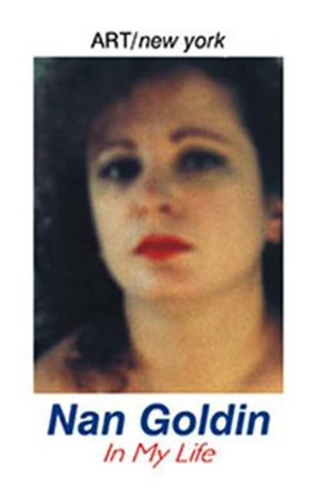 Nan Goldin: In My Life
